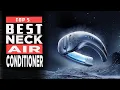 Download Lagu Best Neck Air Conditioner of 2025