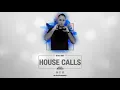 Download Lagu HOUSE CALLS EP 02 | 2021