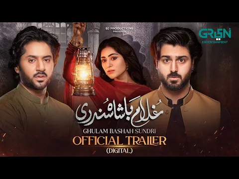 Video Thumbnail:  Ghulam Bashah Sundri  Official Trailer (Digital) Starting 12 Jan 2026 (Mon & Tue) Only On Green TV