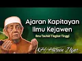 Lagu Ajaran Kapitayan Ilmu Kejawen - Ngaji KH. Husein Ilyas terbaru