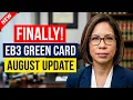 EB3 Green Card August Visa Bulletin i140 EB3 Visa New Update EB-3 Visa Bulletin