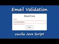 Email Validation vanilla Java Script Form Validation in JavaScript