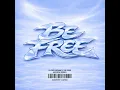 Be Free (Upper90 Remix)