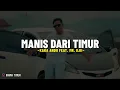 Download Lagu KAKA ANDII MANIS DARI TIMUR (Madu)- feat. ​MR. DJII (Lirik Lagu) YANG DARI TIMUR TU  MEMANG BEDA