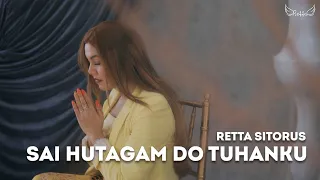 Download Retta Sitorus - Sai Hutagam Do Tuhanku (Official Music Video) Lagu Rohani Terbaru 2021 MP3