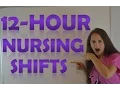 What are 12-Hour Nursing Shifts Like
