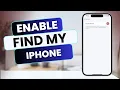 Enable Find My iPhone - Step-by-Step Tutorial