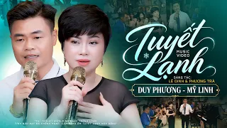 Cặp Đôi Song Ca Quá Ăn Ý Ai Nghe Cũng Mê | Tuyết Lạnh - Duy Phương & Mỹ Linh