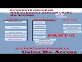 PART 3 Student Records Management System MS Access VBA Tutorial for Efficient Data Organization