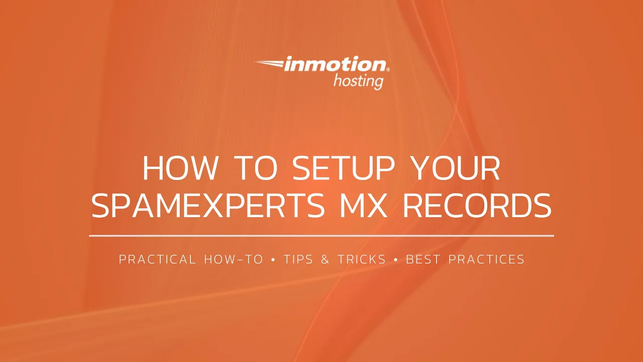 How to Setup Your SpamExperts MX Records