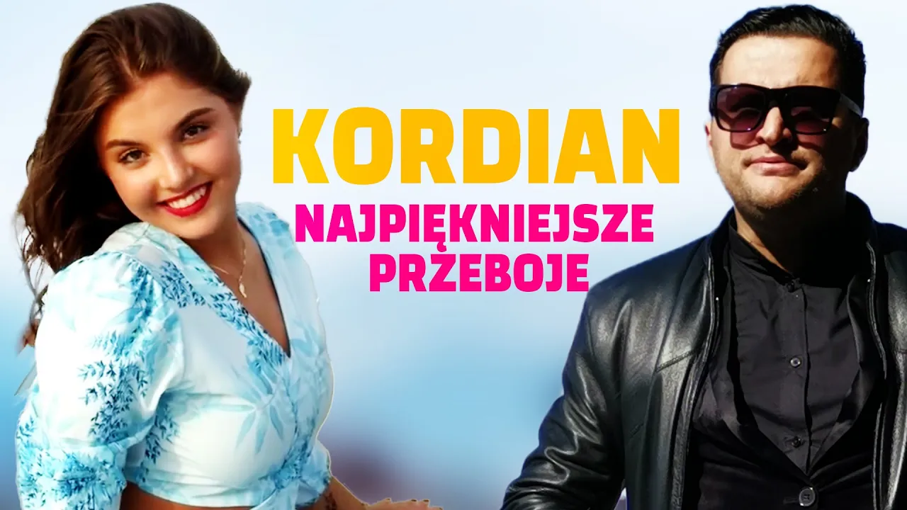 KORDIAN - Największe HITY i PRZEBOJE składanka NAJPIĘKNIEJSZE piosenki góralskie imprezowe HIT 2022 KORDIAN - Największe HITY i PRZEBOJE składanka NAJPIĘKNIEJSZE piosenki góralskie imprezowe HIT 2022