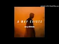Download Lagu Eralise -A Way Exists