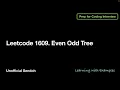 Leetcode 1609 Even Odd Tree