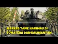 INDONESIA BANGUN MARKAS  TANK HARIMAU PINDAD DI SUMATERA HINGGA  KALIMANTAN
