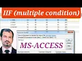 IIF multiple condition ms access calculated table fields ms access 2010