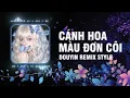 Lagu CÁNH HOA MÀU ĐƠN CÔI REMIX DOUYIN STYLE - PROD VUX - REMIX TIKTOK TRENDING 2026