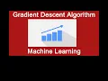 Regression 3 18 - Gradient Descent Algorithm Machine Learning