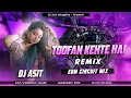 Lagu 2026 Picnic Special | Toofan Kehte Hai | Remix | DJ ASIT OFFICIAL | Freaky X Trance Mix 