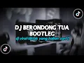 DJ BERONDONG TUA - BOOTLEG VIRAL TIKTOK TERBARU 2025