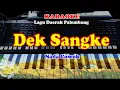 Download Lagu Lagu Daerah PALEMBANG - DEK SANGKE - KARAOKE