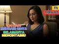 Download Lagu FTV TERBARU 2025 - 100 HARI MENCARI CINTA