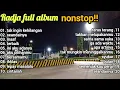 Download Lagu Radja full album - Semenjak kau pergi