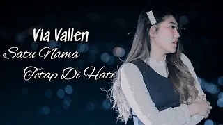 Download Via Vallen - Satu Nama Tetap Di Hati ( Official ) MP3