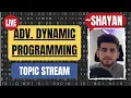 Adv Dynamic Programming - Topic Stream
