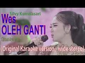 Download Lagu WES OLEH GANTI - Silvy Kumalasari - Original karaoke version  - wide stereo