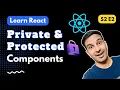 Private and Protected Routes in React using React Router v6
