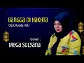 Bangga Di Hakhta / Cover Mega Sulyana • Cipt, Rusdy MU • Lagu Lampung