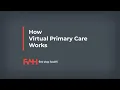 How Virtual Primary Care Works