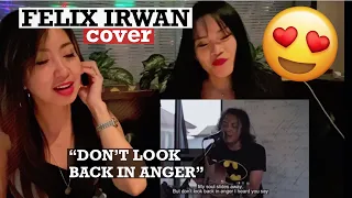 Download FELIX IRWAN- DON’T LOOK BACK IN ANGER (cover) OASIS REACTION MP3