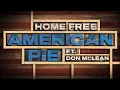 Download Lagu Home Free - American Pie ft. Don McLean (Official Music Video)