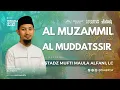 Download Lagu Kajian Subuh Syuruq | Ust. Mufti Maula Alfani |QS. Al Muzzammil \u0026 Al Muddatssir