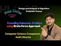 L-8 Travelling Salesman Problem - Brute Force Design Analysis of Algorithm GATE UGC NET