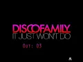 Discofamily - It Just Won't Do (Bigroom Radio Edit)