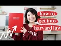 How I Got Into Harvard Law School How to Craft an EXCELLENT Law School Application