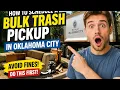 How to schedule a bulk trash pickup in Oklahoma City