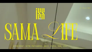 Iss 814 | SAMA LIFE (Visualizer)