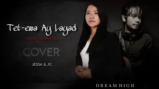 tet ewa ay layad greg daganos cover jessa u0026 jc one muzic