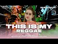 Lagu DJ YANG KALIAN CARI!!! DJ THIS IS MY REAGGE - FREEDOM REAGGE || TRAP PARTY KARNAVAL VIRAL ASIK ASIK❗