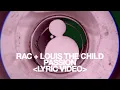 Download Lagu RAC – Passion (ft. Louis The Child) ❍ Lyric Video