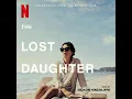 Broken Glass (From "The Lost Daughter" Soundtrack) - Dickon Hinchliffe
