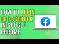 How To Login To Facebook in Google Chrome
