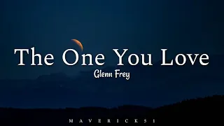 glenn frey the one you love lyrics 