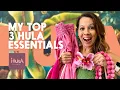 TOP 3 THINGS EVERY HULA DANCER NEEDS