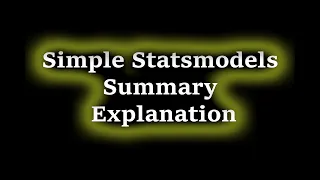 Simple Explanation of Statsmodels Linear Regression Model Summary