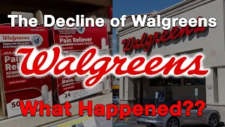 The Decline of Walgreens What Happened