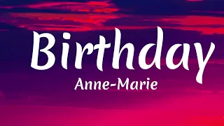 Download Anne-Marie - Birthday (Lyrics) MP3
